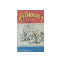 The Cycling Anthology: Volume 2: Tour De France Edition