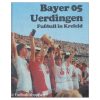 Bayer 05 Uerdingen - Fussball in Krefeld
