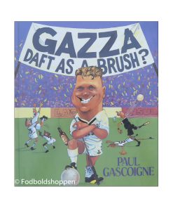 Gazza - Daft as a brush