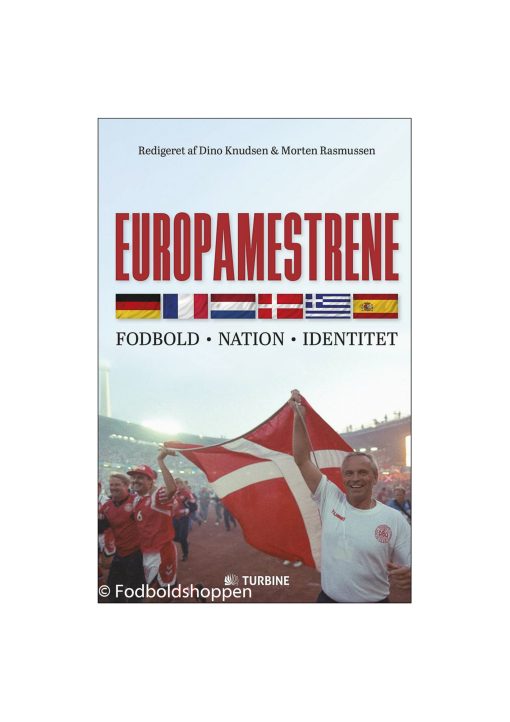 Europamestrene - fodbold, nation, identitet