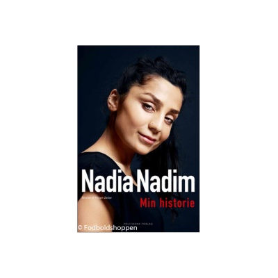 Nadia Nadim - Min historie