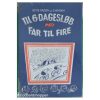 Til 6-dagesløb med far til fire