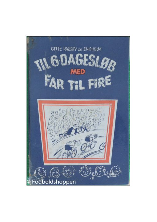 Til 6-dagesløb med far til fire