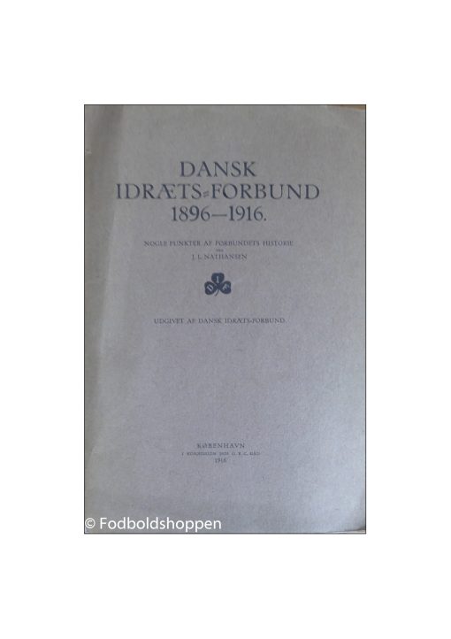 Dansk Idrætsforbund 1896-1916