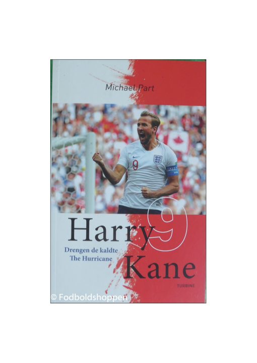 Harry Kane: Drengen de kaldte The Hurricane