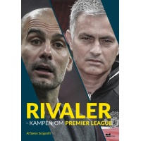 Rivaler: kampen om Premier League