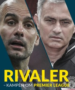 Rivaler: kampen om Premier League