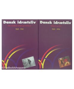 Dansk idrætsliv 1-2 (Bind 1 Den moderne idræts gennembrud 1860-1940. Bind 2 Velfærd og fritid 1940-96)