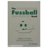 Fussball Book: German Football Since the Bundesliga