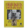 Highlights Tour De France 1903-1998