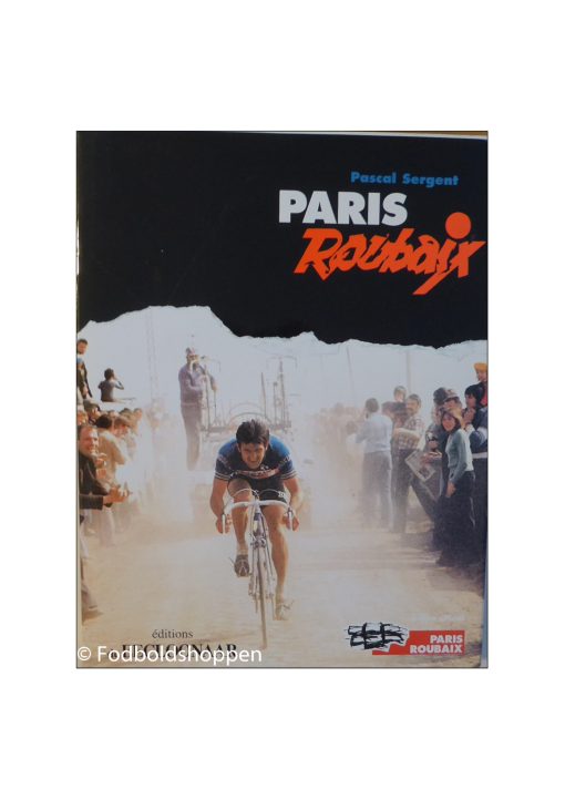 Paris-Roubaix 1896-1996 - Pascal Sergent