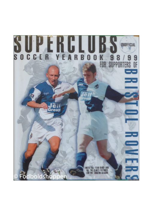 Superclubs - Soccer Yearbook 98/99 - for Supporters of Bristol Rovers