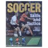 Soccer Skills and Tactics