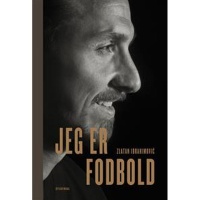 Zlatan Ibrahimovic - Jeg er fodbold