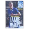 Jamie Vardy - The boy from nowhere