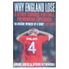 Why England Lose & Other Curious Football Phenomena
