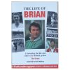 The Life of Brian : Celebrating the Life and Times of a Football