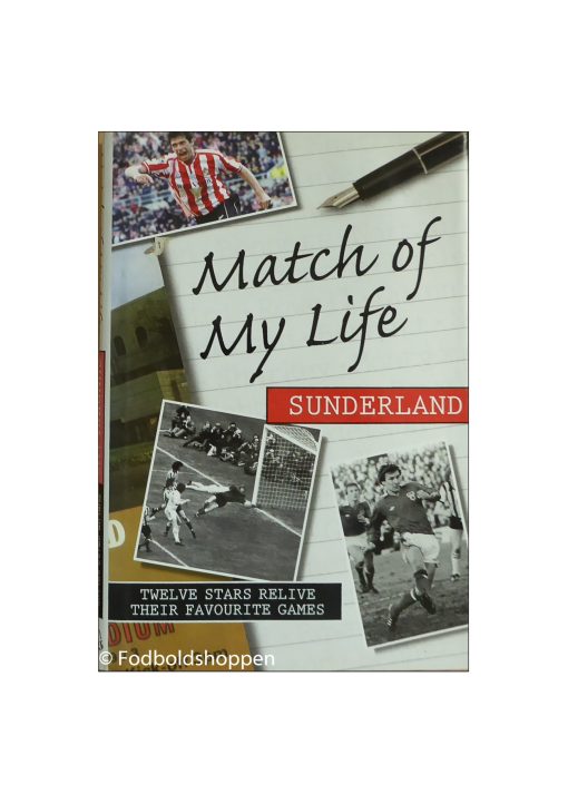 match of my life - Sunderland