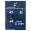Ledelse og stress af Lis Lyngbjerg Steffensen