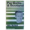 For Celtic & Scotland - Billy McNeill