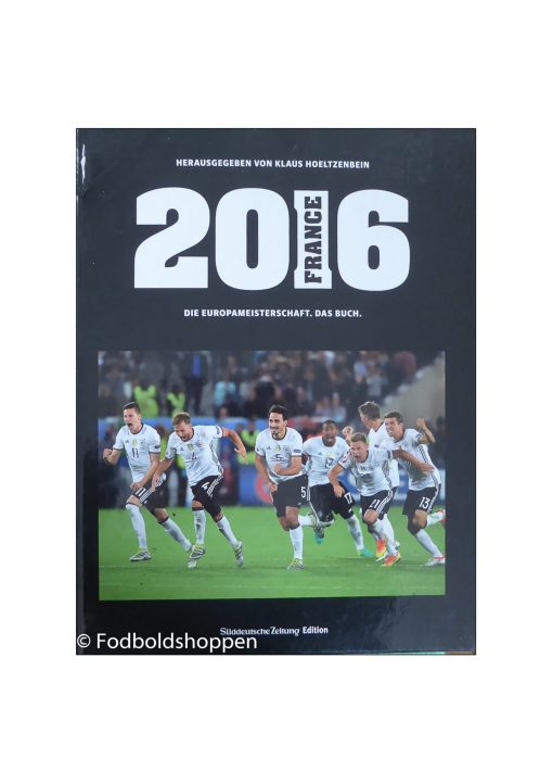2016 Die Europameisterschaft. Das Buch