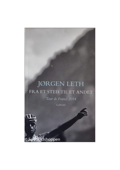 Jørgen Leth - Fra et sted til et andet