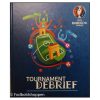UEFA Euro 2016 Tournament Debrief
