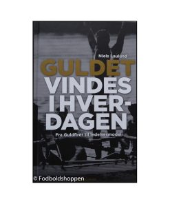 Guldet vindes i hverdagen