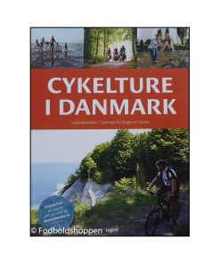 Cykelture i Danmark: cykeloplevelser i Danmark fra Skagen til Gedser