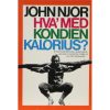 Hva' med kondien kalorius