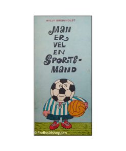 Willy Breinholt - Man er vel en sportsmand