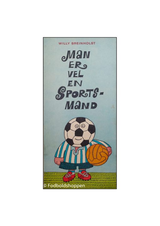 Willy Breinholt - Man er vel en sportsmand