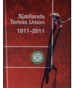 Sjællands Tennis Union 1911 - 2011