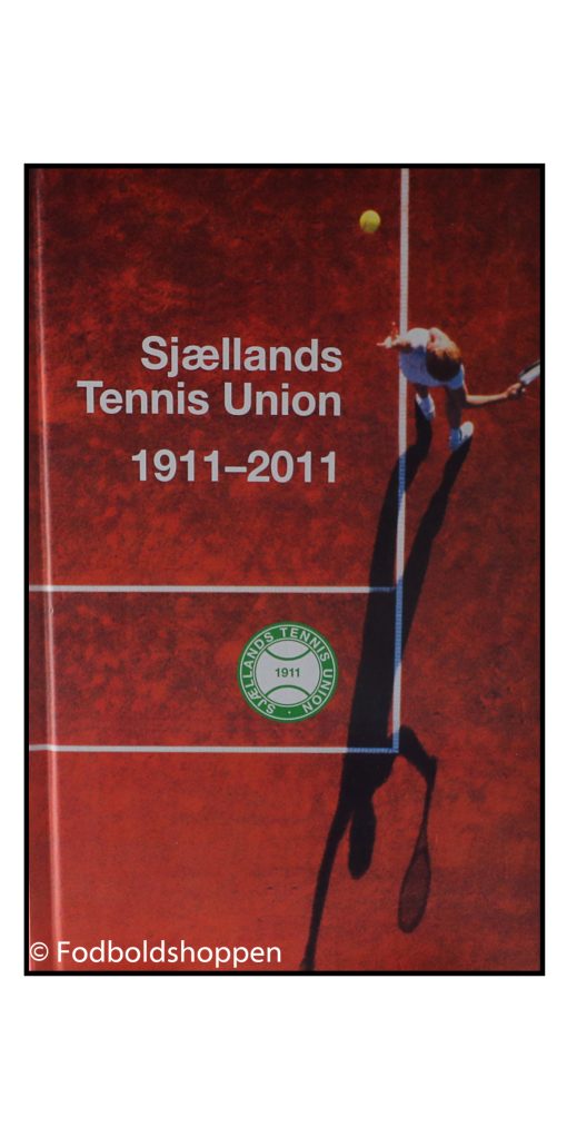 Sjællands Tennis Union 1911 - 2011