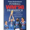 Fremragende tysk fodboldbog om VM slutrundet i 1998 som blev afholdt i Frankrig. Med oversigt over samtlige spiller med info.