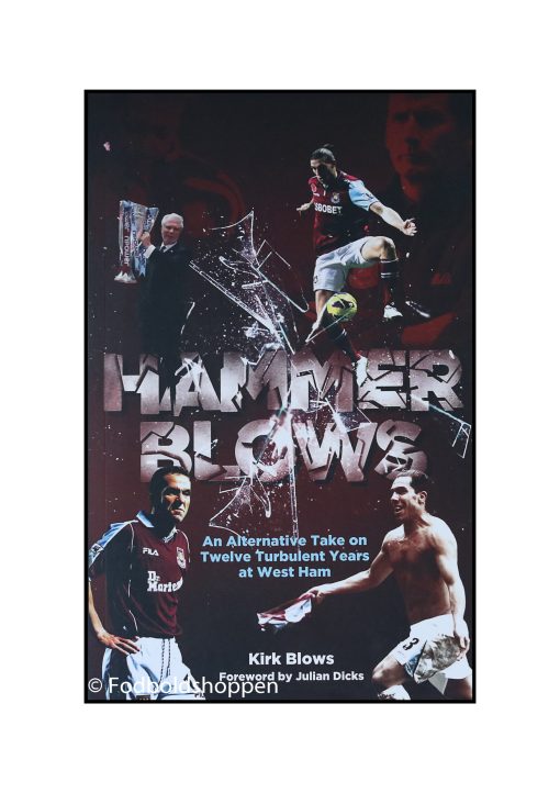 Hammer blows - West Ham United