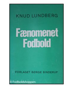 Knud Lundberg - Fænomenet fodbold