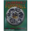 Zauberwelt Fussball