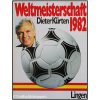 Weltmeisterschaft 1982 Dieter Kürten
