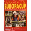 Verrücter Europa Cup Mit kompletter Chronik und super-statistik