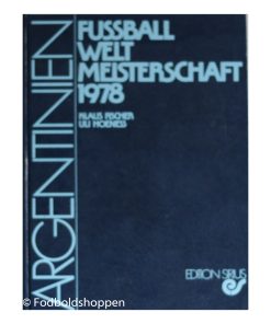 Fussball Weltmeisterschaft 1978 (Edition sirius)