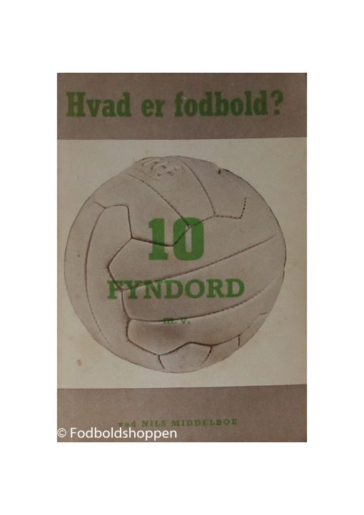 Hvad er Fodbold? - 10 Fyndord af Nils Middelboe