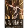 Alan Shearer - Captain Fantastic