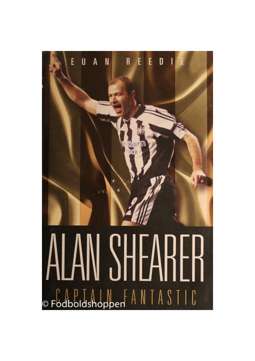 Alan Shearer - Captain Fantastic