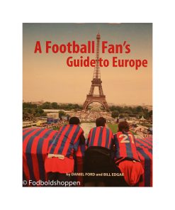 A football fan's guide to europe