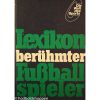 Lexikon berühmter Fußballspieler