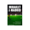 Miraklet I Madrid