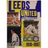 Official Illustrated History of Leeds United - 1919-1997