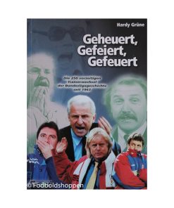 Geheuert, gefeiert, gefeuert