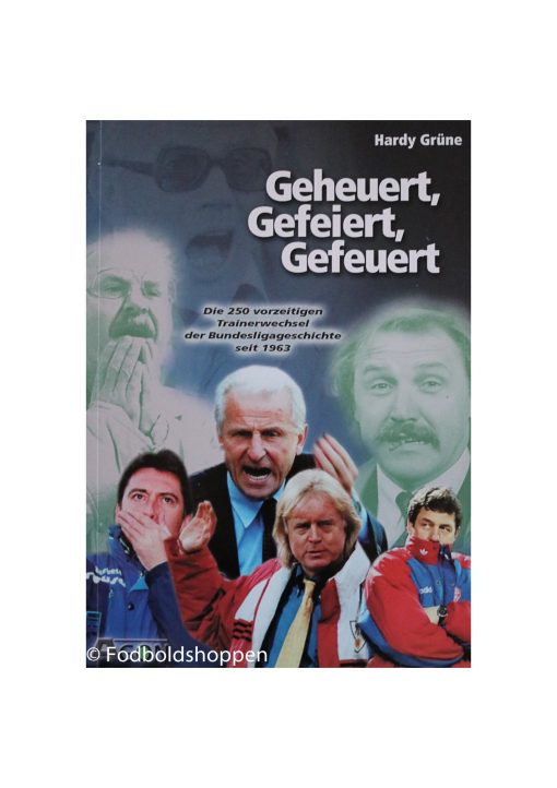 Geheuert, gefeiert, gefeuert